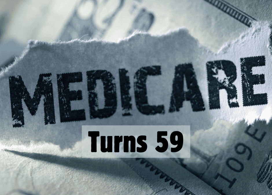 Saving Grace, Good News, and Medicare’s 59th Anniversary